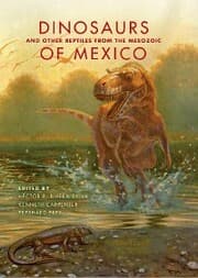 Cover von Dinosaurs and Other Reptiles from the Mesozoic of Mexico