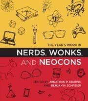 Cover von The Year's Work in Nerds, Wonks, and Neocons