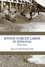 Cover von Jewish Forced Labor in Romania, 1940-1944