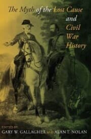 Cover von The Myth of the Lost Cause and Civil War History