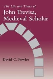 Cover von The Life and Times of John Trevisa, Medieval Scholar