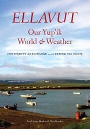 Cover von Ellavut / Our Yup'ik World and Weather