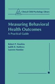 Cover von Measuring Behavioral Health Outcomes