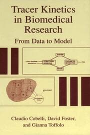 Cover von Tracer Kinetics in Biomedical Research: From Data to Model