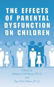 Cover von The Effects of Parental Dysfunction on Children