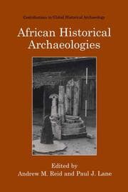 Cover von African Historical Archaeologies