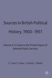Cover von Sources in British Political History, 1900-1951