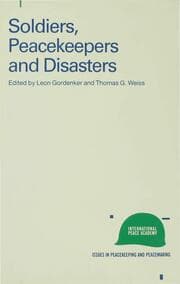 Cover von Soldiers, Peacekeepers and Disasters