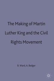 Cover von The Making of Martin Luther King and the Civil Rights Movement