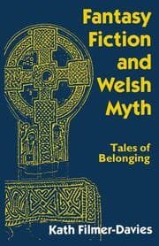 Cover von Fantasy Fiction and Welsh Myth