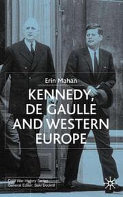 Cover von Kennedy, de Gaulle and Western Europe