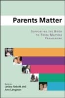 Cover von EBOOK: Parents Matter: Supporting the Birth to Three Matters Framework
