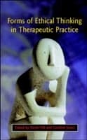 Cover von EBOOK: Forms Of Ethical Thinking In Therapeutic Practice