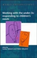 Cover von Working with the Under Threes: Responding to Children's Needs