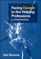 Cover von EBOOK: Facing Danger in the Helping Professions: A Skilled Approach