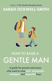 Cover von How to Raise a Gentle Man