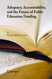 Cover von Adequacy, Accountability, and the Future of Public Education Funding