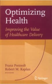 Cover von Optimizing Health: Improving the Value of Healthcare Delivery