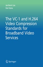 Cover von The VC-1 and H.264 Video Compression Standards for Broadband Video Services