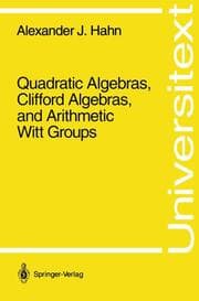 Cover von Quadratic Algebras, Clifford Algebras, and Arithmetic Witt Groups
