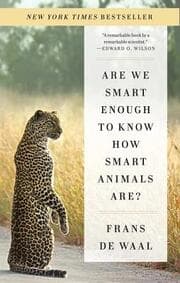 Cover von Are We Smart Enough to Know How Smart Animals Are?