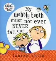 Cover von My Wobbly Tooth Must Not Ever Never Fall Out
