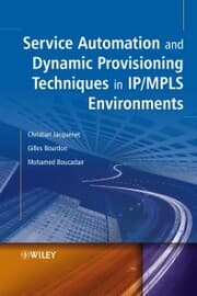 Cover von Service Automation and Dynamic Provisioning Techniques in IP / MPLS Environments