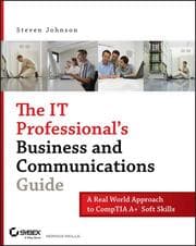 Cover von The IT Professional's Business and Communications Guide