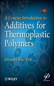 Cover von A Concise Introduction to Additives for Thermoplastic Polymers