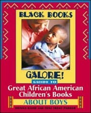 Cover von Black Books Galore! Guide to Great African American Children's Books about Boys