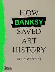 Cover von How Banksy Saved Art History