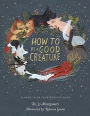 Cover von How to Be a Good Creature