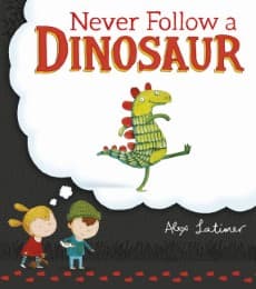 Cover von Never Follow a Dinosaur