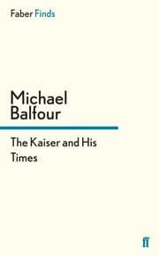 Cover von The Kaiser and His Times