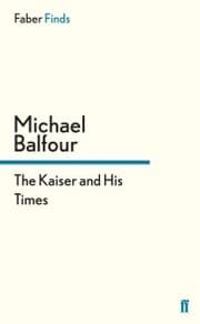 Cover von The Kaiser and His Times
