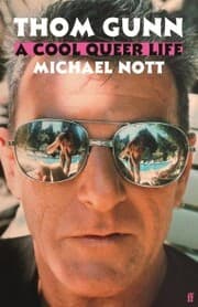 Cover von Thom Gunn: A Cool Queer Life