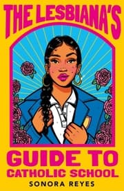 Cover von The Lesbiana's Guide To Catholic School