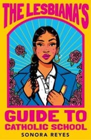 Cover von The Lesbiana's Guide To Catholic School