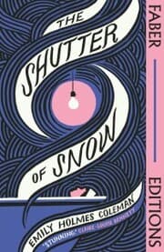 Cover von The Shutter of Snow (Faber Editions)