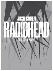 Cover von Josh Cohen: Radiohead for Solo Piano