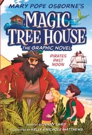 Cover von Magic Tree House - The Graphic Novel: Pirates Past Noon