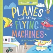 Cover von Hello, World! Planes and Other Flying Machines