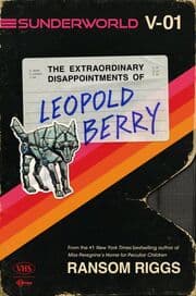 Cover von Sunderworld V-01 - The Extraordinary Disappointments of Leopold Berry