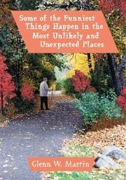 Cover von Some of the Funniest Things Happen in the Most Unlikely and Unexpected Places