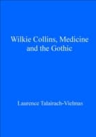 Cover von Wilkie Collins, Medicine and the Gothic