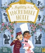 Cover von A Mystery at the Incredible Hotel