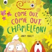Cover von Come Out, Come Out, Chameleon!