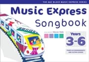 Cover von Music Express Songbook, Years 3-6