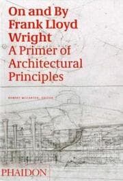 Cover von On and By Frank Lloyd Wright