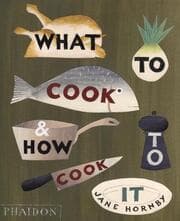 Cover von What to Cook and How to Cook It